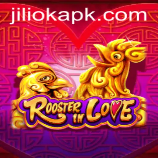 RoosterInLove: A Deep Dive into the World of Jiliok-Themed Gaming